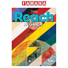 Sách ngoại văn: Reach Higher 5A - Student's Book And Online Practice With eBook