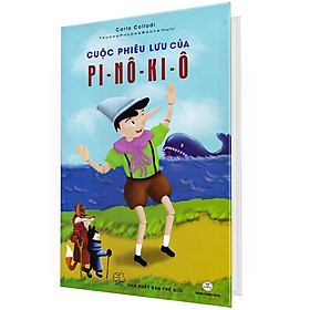 Cuộc phiêu lưu của Pi-Nô-Ki-ô ( Bìa Cứng)