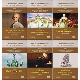 Lịch Sử Văn Minh Thế Giới - Phần X - Rousseau Và Cách Mạng - Bìa Cứng