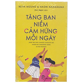 Tặng bạn niềm cảm hứng mỗi ngày