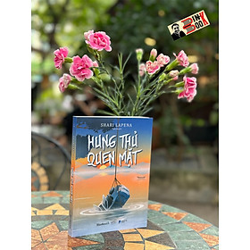 (tặng bookmark 2 mặt) HUNG THỦ QUEN MẶT - Shari Lapena - AZ Việt Nam