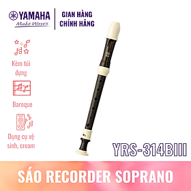 Mua Sáo dọc Recorder Soprano YAMAHA YRS-314BIII kèm túi đựng  dụng cụ vệ sinh  kem bôi khớp nối - Nốt thổi Baroque  tiêu chuẩn giáo dục quốc tế