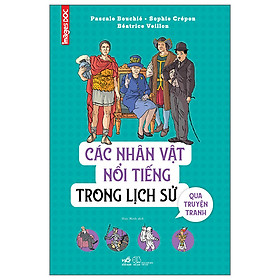 Hình ảnh Các Nhân Vật Nổi Tiếng Trong Lịch Sử Qua Truyện Tranh - NNA