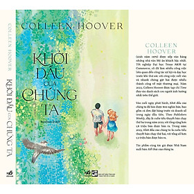 Sách - Khởi đầu của chúng ta (Colleen Hoover) (Nhã Nam Offcial)