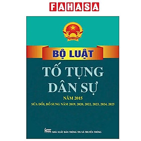 Bộ Luật Tố Tụng Dân Sự Năm 2015 (Sửa Đổi, Bổ Sung Năm 2019, 2020, 2022, 2023, 2024,2025)