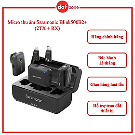 Micro thu âm Saramonic Blink500B2+ 2TX + RX - Hàng chính hãng