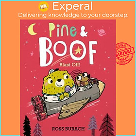 Hình ảnh Sách - Pine & Boof : Blast Off! by Ross Burach (US edition, paperback)