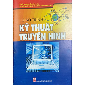 Giáo Trình Kỹ Thuật Truyền Hình