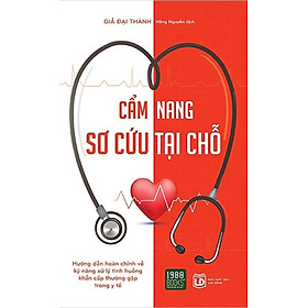 Download sách Cẩm Nang Sơ Cứu Tại Chỗ