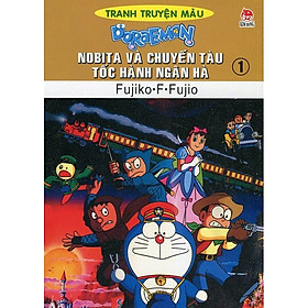 [Download Sách] Doraemon Truyện Tranh Màu - Nobita Và Chuyến Tàu Tốc Hành Ngân Hà Tập 1 (Tái Bản)