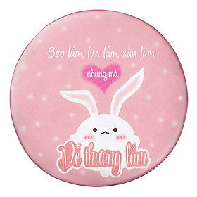 Gối tròn Béo lắm lùn lắm xấu lắm - GOFU357