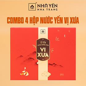 COMBO 4 hộp Tổ yến chưng đường phèn cao cấp Vị Xưa - Nhà Yến Nha Trang