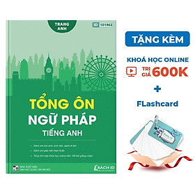 [Download Sách] Tổng ôn ngữ pháp Tiếng Anh cô Trang Anh- Sách luyện thi THPT Quốc gia môn tiếng anh 