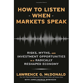 Sách ngoại văn: How To Listen When Markets Speak
