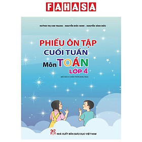 Phiếu Ôn Tập Cuối Tuần - Môn Toán Lớp 4 (Chân Trời Sáng Tạo)