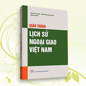 Hình ảnh ￼Sách - Giáo Trình Lịch Sử Ngoại Giao Việt Nam
