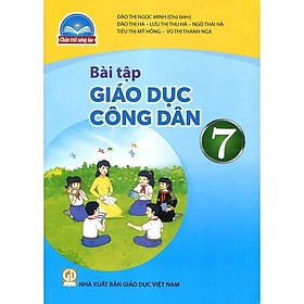Sách Bài Tập Giáo Dục Công Dân 7- Chân Trời Sáng Tạo (Kèm Nilon bọc Sách)