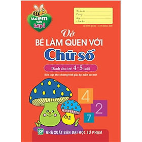 Vở Bé Làm Quen Với Chữ Số ( 4-5 Tuổi)