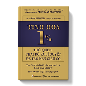 [Download Sách] Sách - TINH HOA 1% Thói Quen, Thái Độ Và Bí Quyết Để Trở Nên Giàu Có