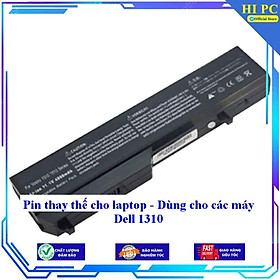 Pin thay thế cho laptop Dell 1310 - Hàng Nhập Khẩu 