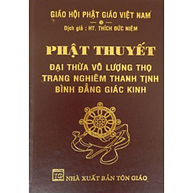 [Download Sách] Phật Thuyết Đại Thừa Vô Lượng Thọ Trang Nghiêm Thanh Tịnh Bình Đẳng Giác Kinh (Bìa Da)