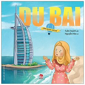 Sách Vòng Quanh Thế Giới: Dubai