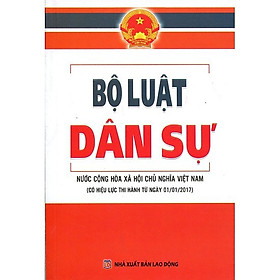 Sách Bộ Luật Dân Sự Nước Cộng Hòa Xã Hội Chủ Nghĩa Việt Nam - Có Hiệu Lực Thi Hành Ngày 01-01-2017 (Xuất Bản Năm 2021) - Nhà Sách Dân Hiền