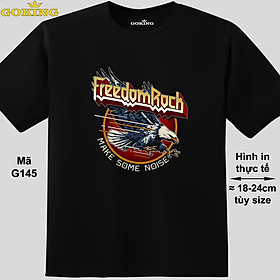 Freedom Rock, mã G145. Áo thun nam nữ cá tính, form unisex. Áo phông GOKING hàng hiệu, công nghệ in Nhật Bản sắc nét. Quà tặng cao cấp cho gia đình, cặp đôi, doanh nghiệp