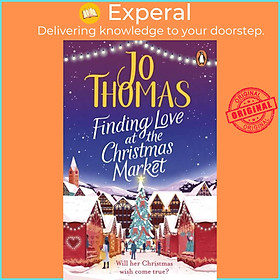 Sách - Finding Love at the Christmas Market - Curl up with 2020's most magical Chri by Jo Thomas (UK edition, paperback)