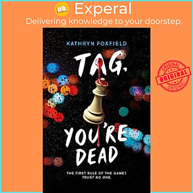 Sách - Tag, You're Dead by Kathryn Foxfield (UK edition, paperback)