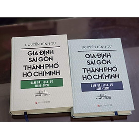 Bộ 2 tập sách Gia Định - Sài Gòn - Thành Phố Hồ Chí Minh Dặm Dài Lịch Sử (1698 - 2020)