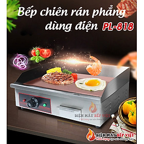 Bếp Chiên Phẳng Dùng Điện - PL-818, Bếp Chiên Nhúng, Bếp Chiên Điện 