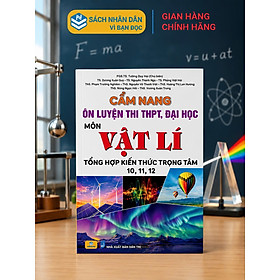 Sách - Cẩm Nang Ôn Luyện Thi THPT, Đại Học Môn Vật Lí - ndbooks