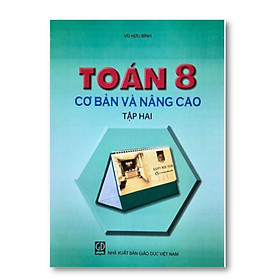 Toán 8 cơ bản và nâng cao Tập 2