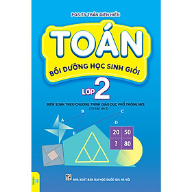 Toán bồi dưỡng học sinh giỏi lớp 2 Biên soạn theo chương trình GDPT mới