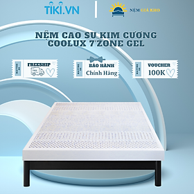 Hình ảnh Nệm cao su Kim Cương COOLUX - 7’Zone Gel mát 120x200x5cm