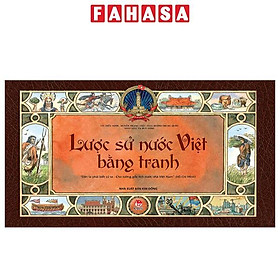 Lược Sử Nước Việt Bằng Tranh (Tái Bản 2022)