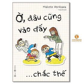 Sách - ờ, Đâu Cũng Vào Đấy… Chắc Thế - Thái Hà Books