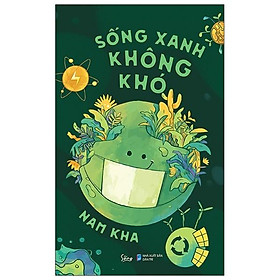 Sống Xanh Không Khó