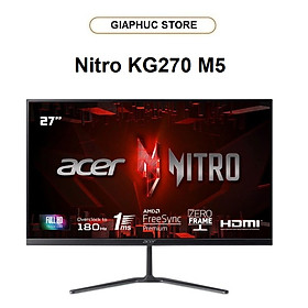 Mua Màn hình Gaming Acer 27 inch Nitro KG270 M5 (UM.HX0SV.501) (1920 x 1080/ IPS/ 180Hz/ 1ms) - GiaPhucStore | Hàng Chính Hãng