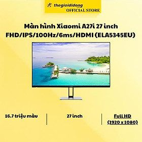 Mua Màn hình Xiaomi A27i 27 inch FHD/IPS/100Hz/6ms/HDMI (ELA5345EU) - Hàng Chính Hãng