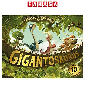Sách ngoại văn: Gigantosaurus - 10th Anniversary Edition - Grantham Book Services