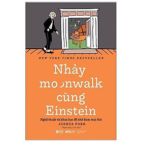 Sách Nhảy Moonwalk Cùng Einstein - Alphabooks - BẢN QUYỀN