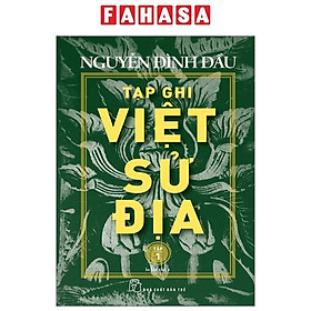 Sách - Tạp Ghi Việt Sử Địa - Tập 1