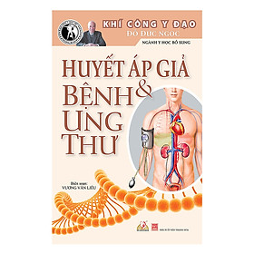 Hình ảnh Huyết Áp Giả & Bệnh Ung Thư