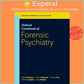 Sách - Oxford Casebook of Forensic Psychiatry by Dr Richard Latham (UK edition, paperback)
