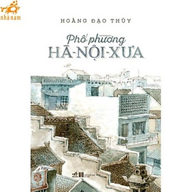 Sách - Phố phường Hà Nội xưa (TB 2020) (Nhã Nam HCM)