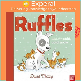 Sách - Ruffles and the Cold, Cold Snow by David Melling (UK edition, paperback)