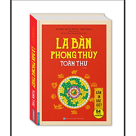 [Download Sách] Sách-La Bàn Phong Thủy Toàn Thư (bìa cứng)