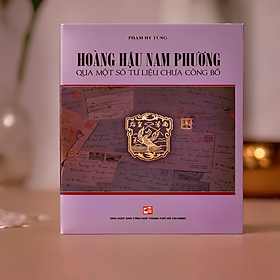 Hoàng Hậu Nam Phương - Qua một số tư liệu chưa công bố